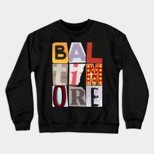 ABSTRACT BALTIMORE WITH VINTAGE LETTERS DESIGN Crewneck Sweatshirt